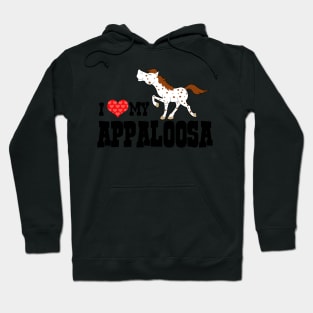 I Love My Appaloosa Red Roan Appy Horse Hoodie